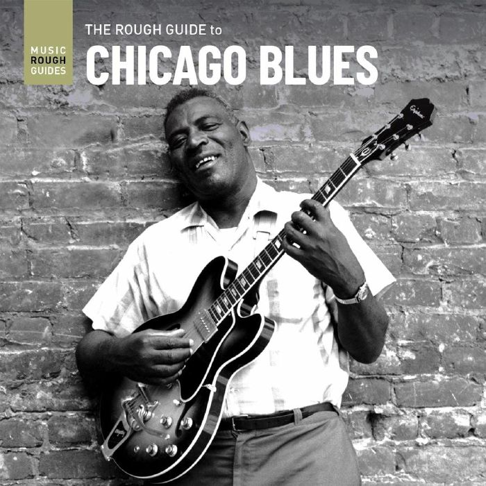 VARIOUS - The Rough Guide To Chicago Blues