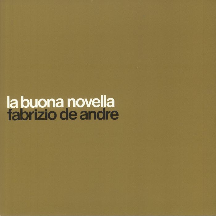 DE ANDRE, Fabrizio - La Buona Novella (50th Anniversary Edition) (remastered)