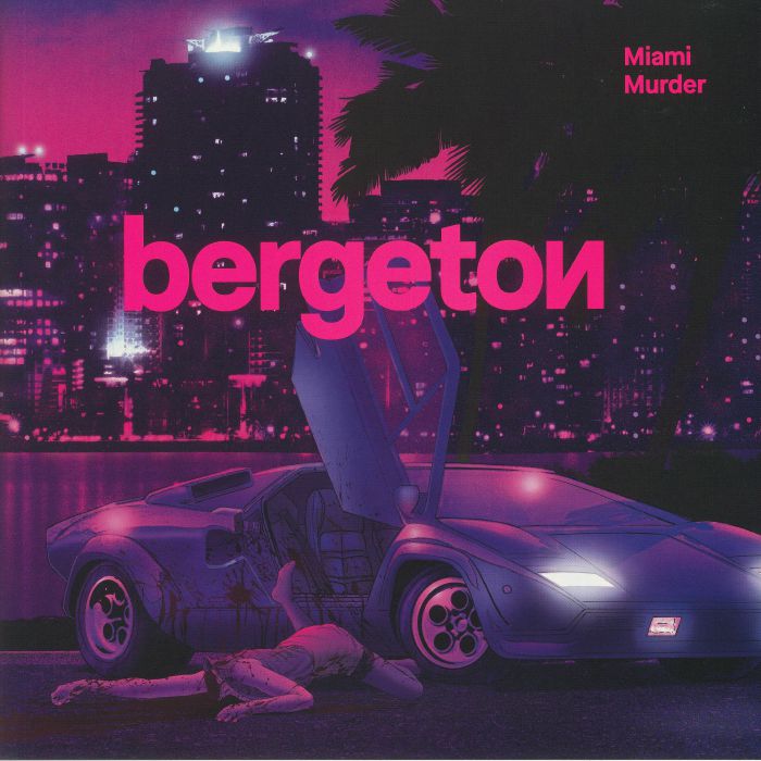 BERGETON - Miami Murder