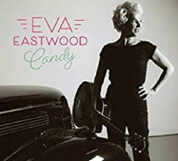 EVA EASTWOOD - Candy