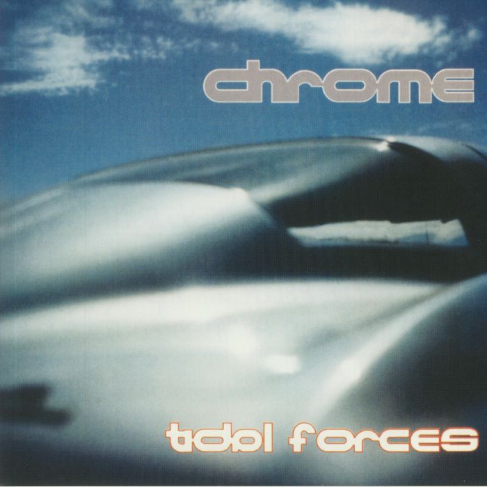 CHROME - Tidal Forces/No Humans Allowed Pt II