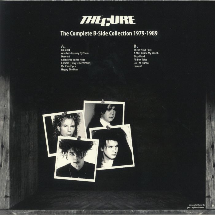 The CURE - The Complete B Side Collection 1979-1989 Vinyl At Juno Records.