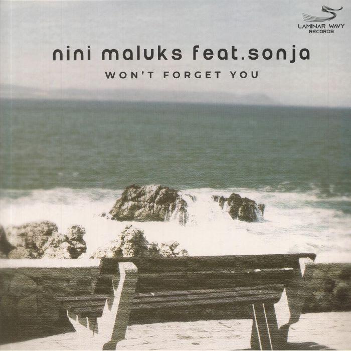 MALUKS, Nini feat SONJA - Won't Forget You