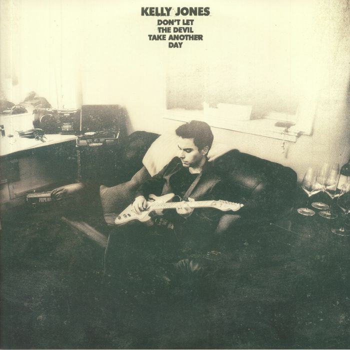 JONES, Kelly - Don't Let The Devil Take Another Day