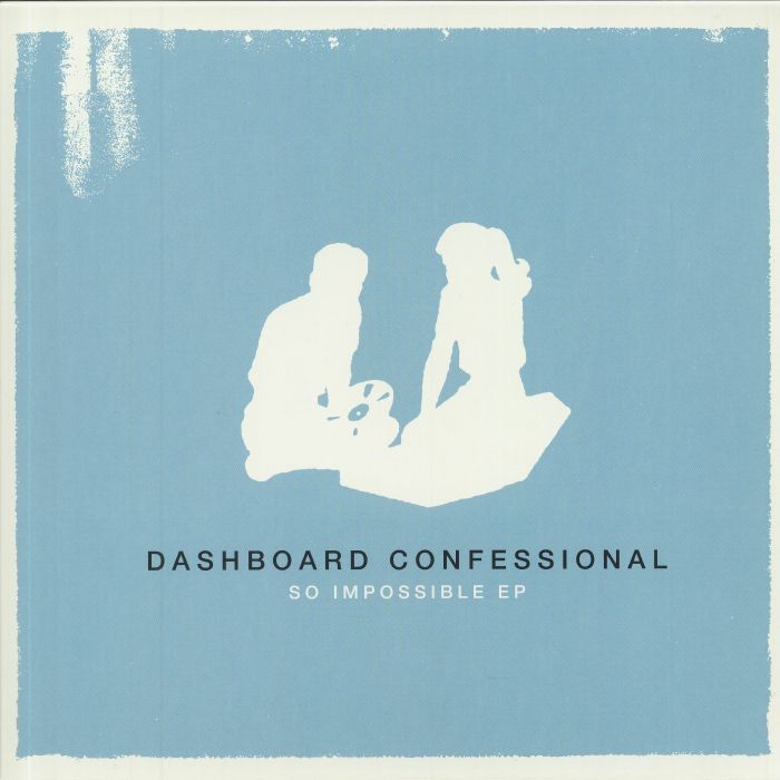 DASHBOARD CONFESSIONAL - So Impossible EP
