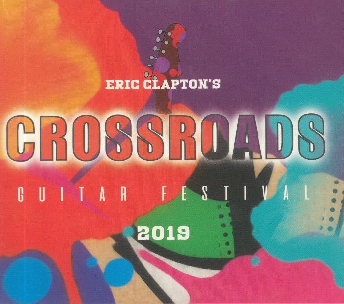 CLAPTON, Eric/VARIOUS - Eric Clapton's Crossroads Guitar Festival 2019