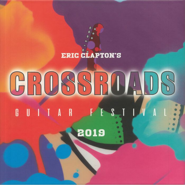 CLAPTON, Eric/VARIOUS - Eric Clapton's Crossroads Guitar Festival 2019