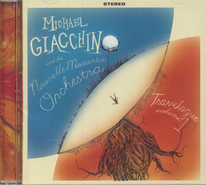 GIACCHINO, Michael & HIS NOUVELLE MODERNICA ORCHESTRA - Travelogue Volume 1