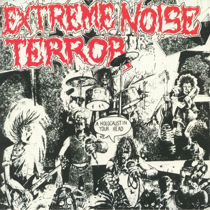 EXTREME NOISE TERROR - Holocaust In Your Head (reissue)