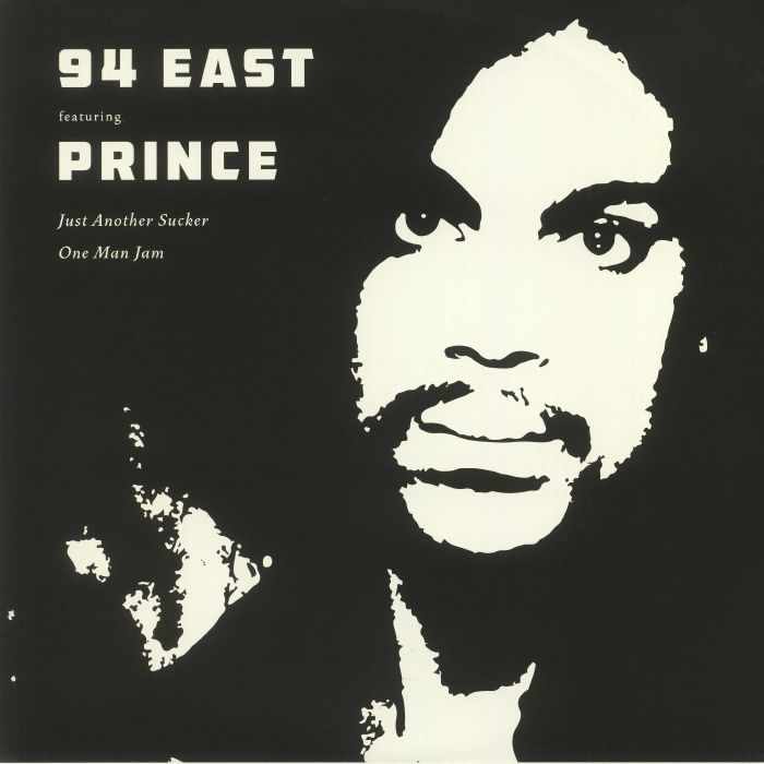94 EAST feat PRINCE - Just Another Sucker