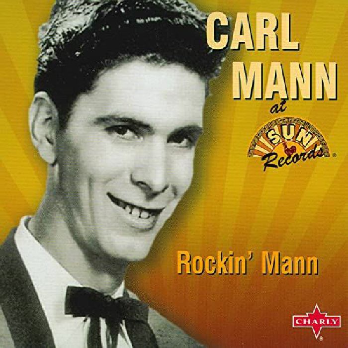 MANN, Carl - Rockin' Mann
