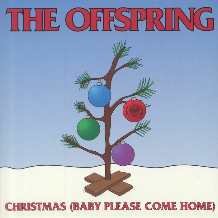 OFFSPRING, The - Christmas (Baby Please Come Home)