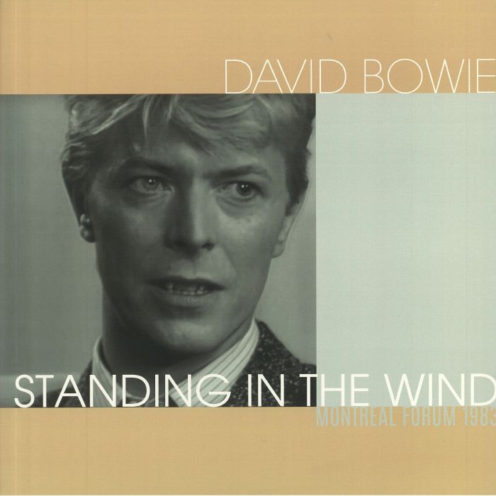 BOWIE, David - Standing In The Wind: Montreal Forum 1983