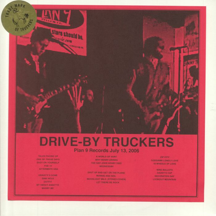 DRIVE BY TRUCKERS - Plan 9 Records July 13 2006 (Record Strore Day Black Friday 2020)