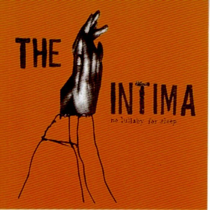 INTIMA, The - No Lullaby For Sleep