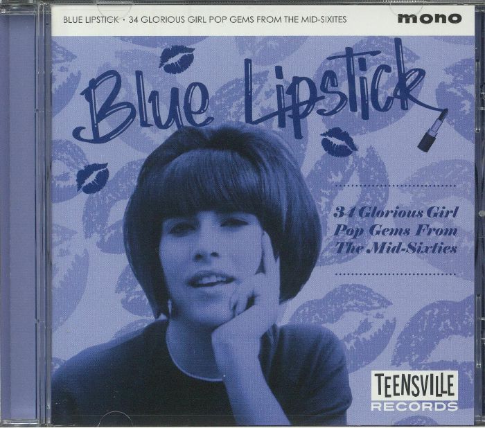 VARIOUS - Blue Lipstick: 34 Glorious Girl Pop Gems From The Mid Sixties