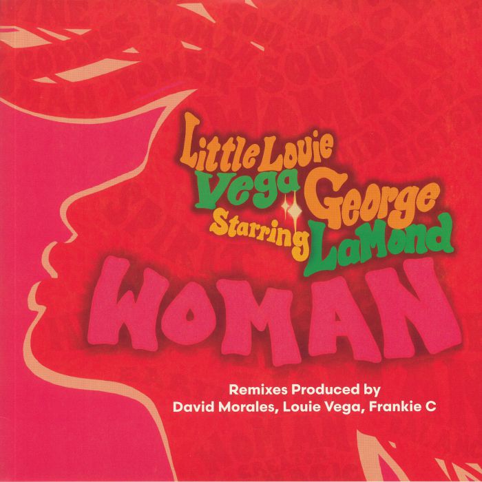 VEGA, Little Louie/GEORGE LAMOND - Woman (remixes)
