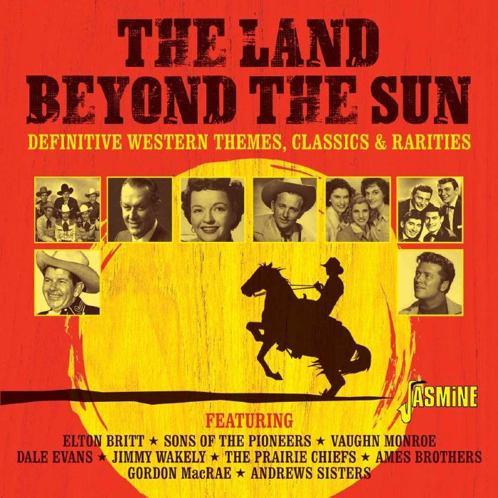 VARIOUS - The Land Beyond The Sun: Definitive Western Themes