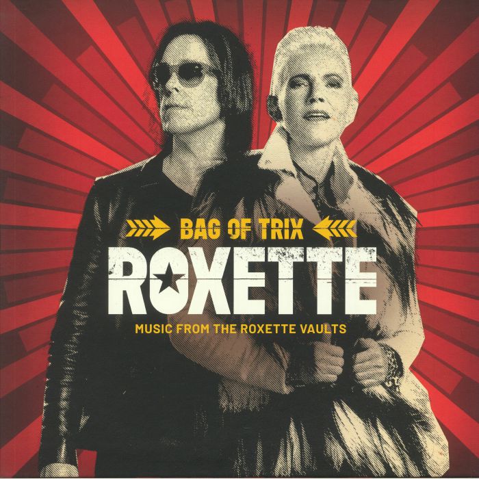 ROXETTE - Bag Of Trix: Music From The Roxette Vaults