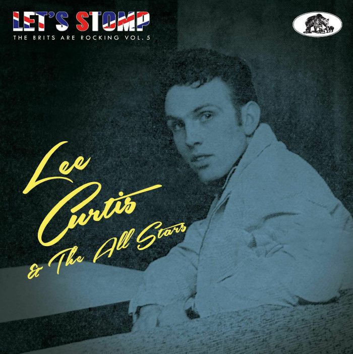 CURTIS, Lee & THE ALL STARS - Let's Stomp: The Brits Are Rocking Vol 5