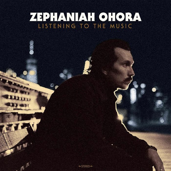OHORA, Zephaniah - Listening To The Music