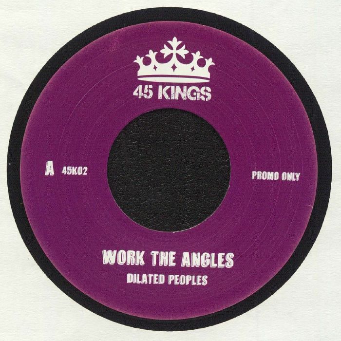 DILATED PEOPLES - Work The Angles