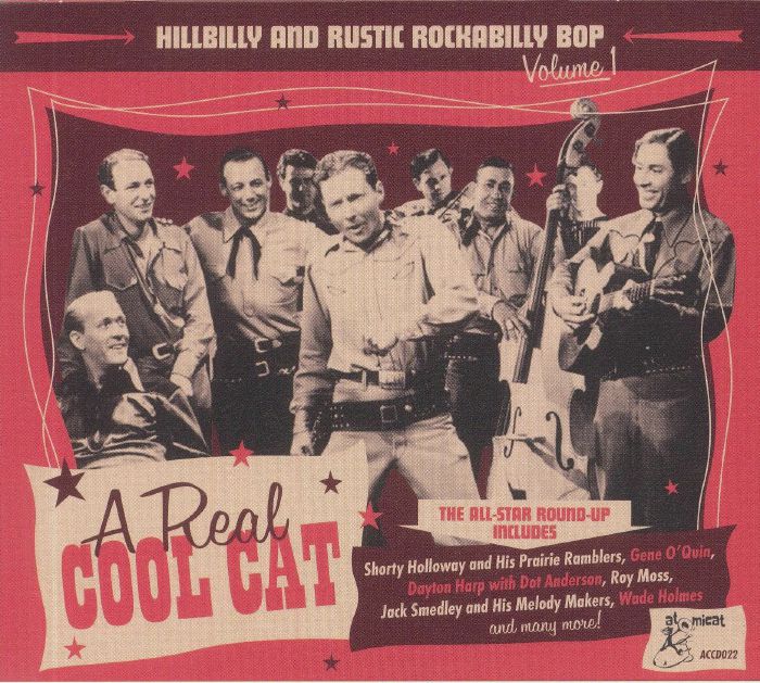 VARIOUS - Hillybilly & Rustic Rockabilly Bop Volume 1: A Real Cool Cat