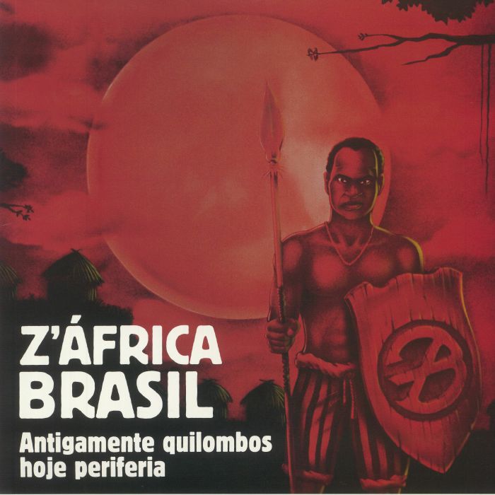 Z'AFRICA BRASIL - Antigamente Quilombos Hoje Periferia (remastered)