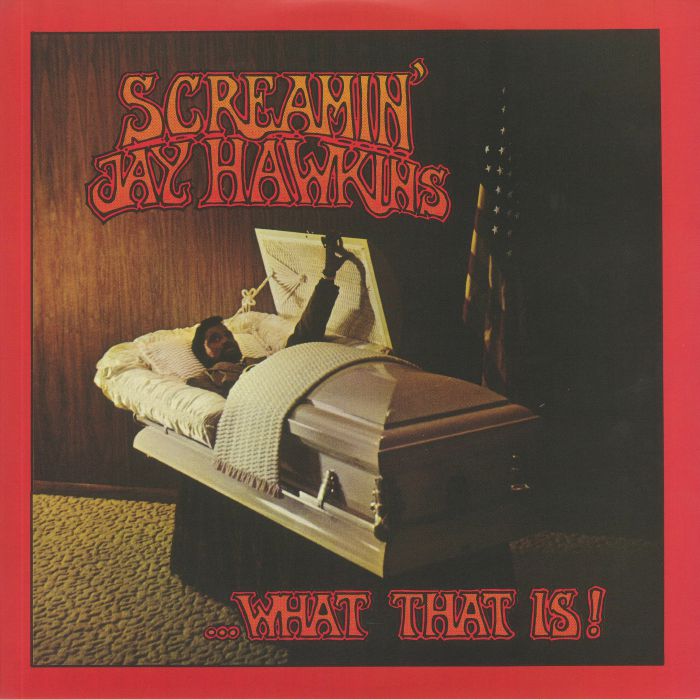 SCREAMIN' JAY HAWKINS - What That Is! (Record Store Day 2020)