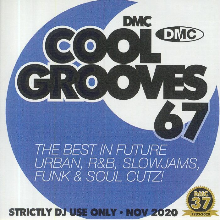 VARIOUS - Cool Grooves 67: The Best In Future Urban R&B Slowjams Funk & Soul Cutz! (Strictly DJ Only)