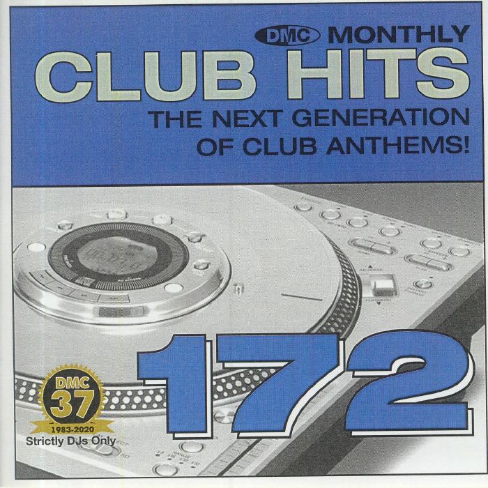 VARIOUS - DMC Monthly Club Hits 172: The Next Generation Of Club Anthems! (Strictly DJ Only)