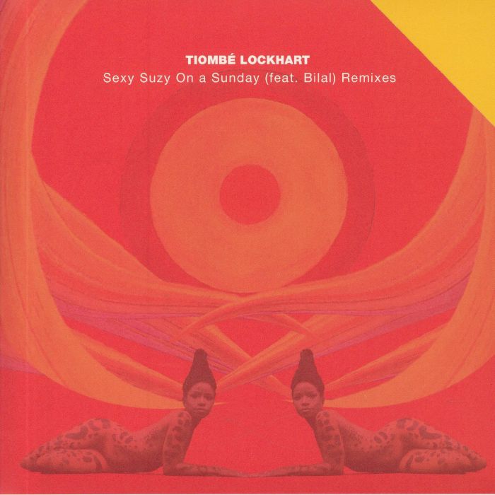 LOCKHART, Tiombe feat BILAL - Sexy Suzy On A Sunday (remixes)