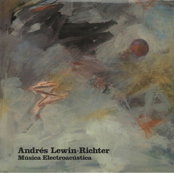 LEWIN RICHTER, Andres - Musica Electroacustica (reissue)