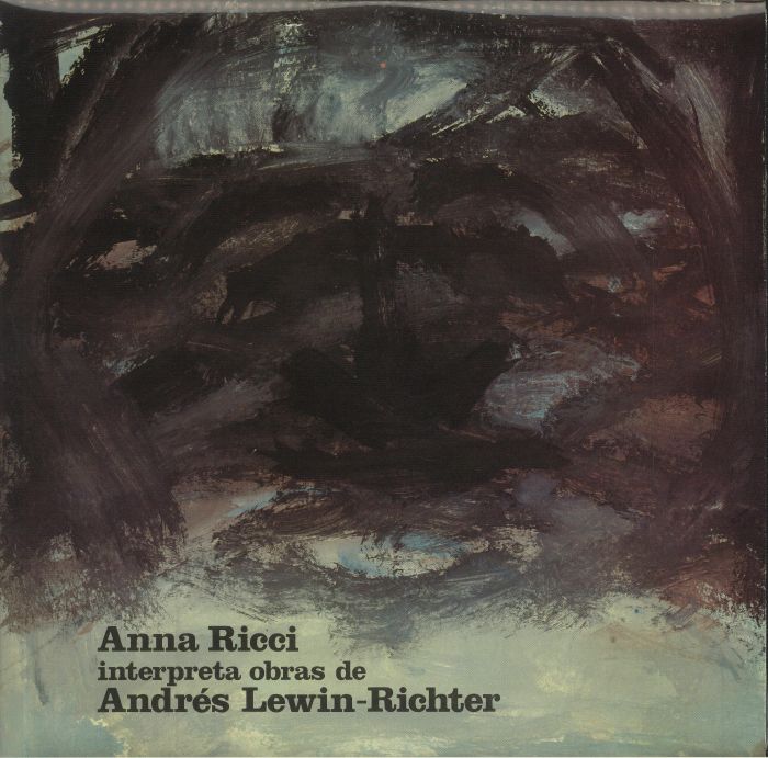 RICCI, Anna - Anna Ricci Interpreta Obras De Andres Lewin Richter