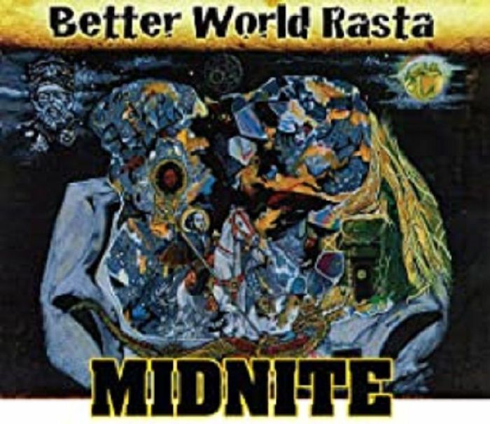 MIDNITE - Better World Rasta