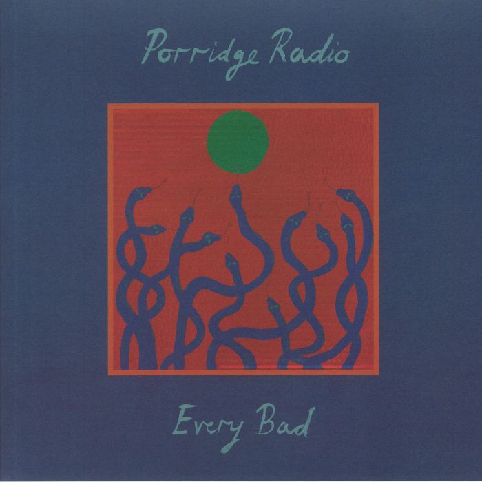 PORRIDGE RADIO - Every Bad (Deluxe Edition)