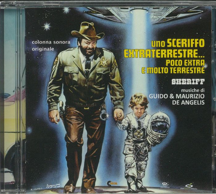GUIDO & MAURIZIO DE ANGELIS - Uno Sceriffo Extraterrestre Poco Extra E Molto Terrestre (Soundtrack)