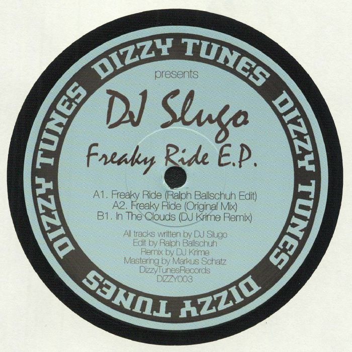 DJ SLUGO - Freaky Ride EP (reissue)