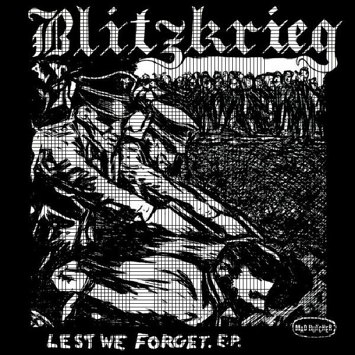 BLITZKRIEG - Lest We Forget (reissue)