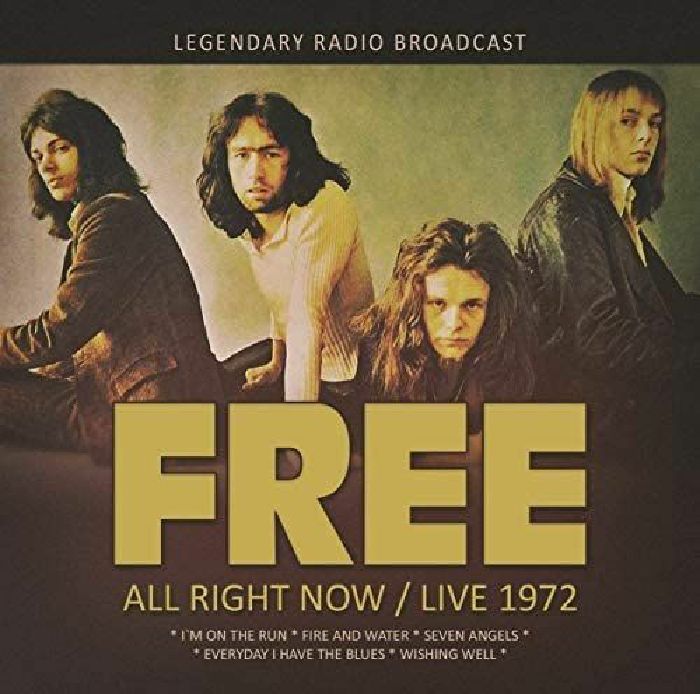 FREE - All Right Now/Live 1972