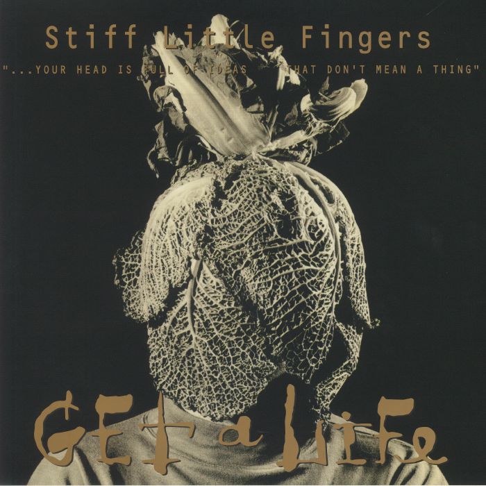 STIFF LITTLE FINGERS - Get A Life (reissue)