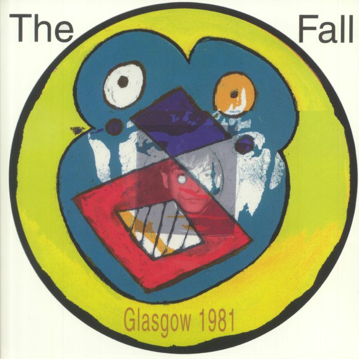 FALL, The - Live From The Vaults: Glasgow 1981