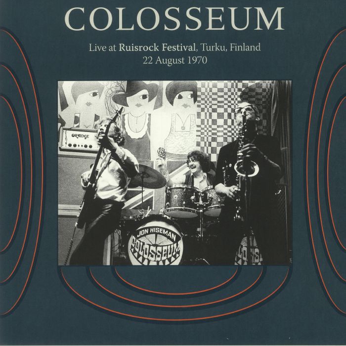 COLOSSEUM - Live At Ruisrock Festival: Turku Finland 22 August 1970 (remastered)