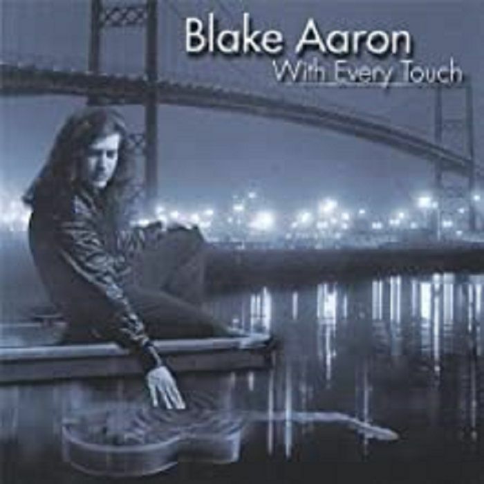 AARON, Blake - With Every Touch