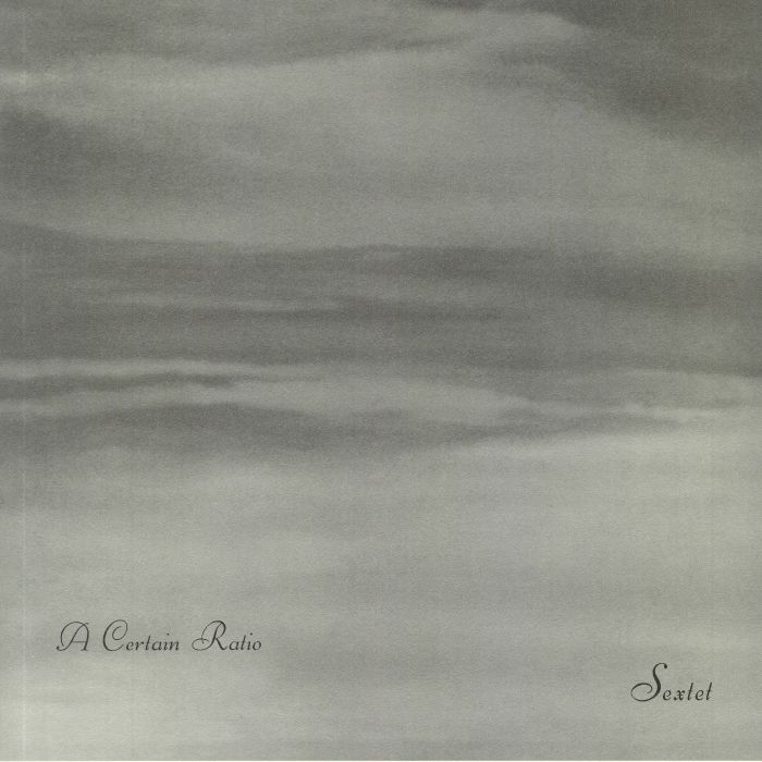 A Certain Ratio – Sextet vinyl cover