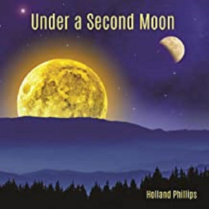PHILLIPS, Holland - Under A Second Moon
