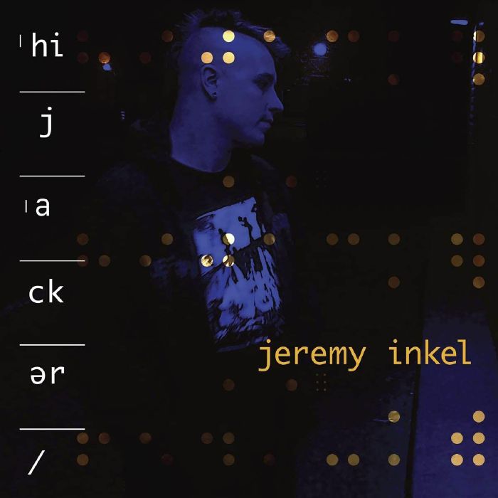 INKEL, Jeremy - Hijacker