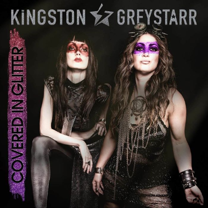 KINGSTON & GREYSTARR - Covered In Glitter