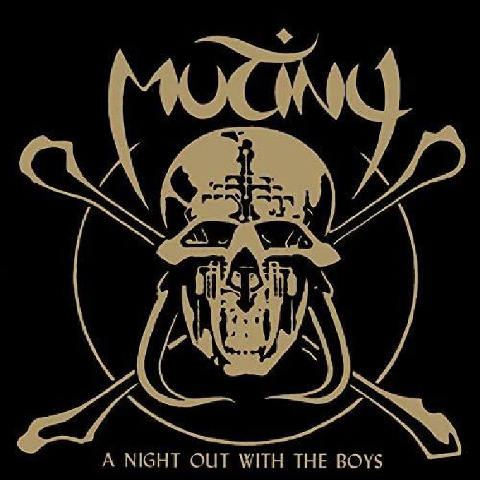 MUTINY - A Night Out With The Boys