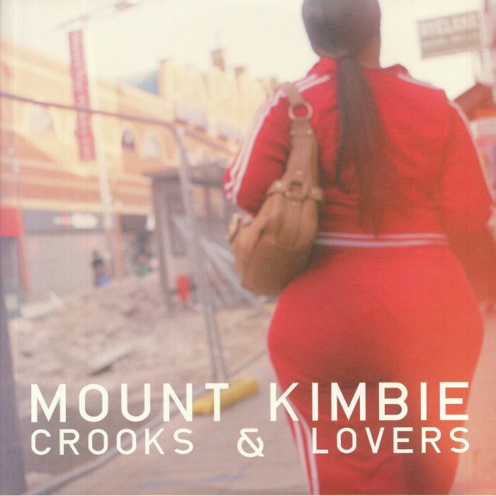 MOUNT KIMBIE - Crooks & Lovers (10th Anniversary Expanded Edition)